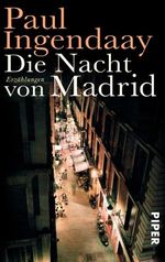 Die Nacht von Madrid Cover des Buches Die Nacht von Madrid (ISBN: 9783492305624)