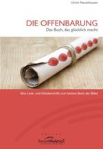 Die Offenbarung: Das Buch, das glücklich macht Cover des Buches Die Offenbarung: Das Buch, das glücklich macht (ISBN: 9783935707701)