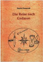 Die Reise nach Gadaron Cover des Buches Die Reise nach Gadaron (ISBN: B00E8I8M82)
