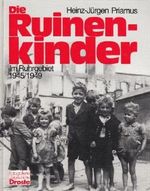 Die Ruinenkinder Cover des Buches Die Ruinenkinder (ISBN: 9783811206892)