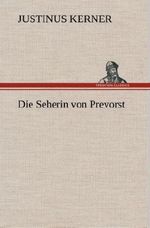 Die Seherin von Prevorst Cover des Buches Die Seherin von Prevorst (ISBN: 9783849534967)