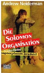 Die Solomon-Organisation : Psycho-Thriller. = The Image Bank, Bastei Lübbe 13659 ; 3404136594 Ins Dt. übertr. von Bernhard Willms, Cover des Buches Die Solomon-Organisation : Psycho-Thriller. = The Image Bank, Bastei Lübbe 13659 ; 3404136594 Ins Dt. übertr. von Bernhard Willms, (ISBN: B0085GW4HS)