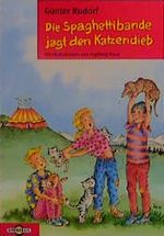 Die Spaghettibande jagt den Katzendieb Cover des Buches Die Spaghettibande jagt den Katzendieb (ISBN: 9783880101715)
