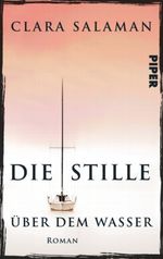 Die Stille über dem Wasser Cover des Buches Die Stille über dem Wasser (ISBN: 9783492302234)