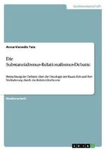 Die Substanzialismus-Relationalismus-Debatte Cover des Buches Die Substanzialismus-Relationalismus-Debatte (ISBN: 9783656742333)