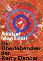 Die Überlebenden der Kerry Dancer. Sonderausgabe. Cover des Buches Die Überlebenden der Kerry Dancer. Sonderausgabe. (ISBN: B002AEXS8A)