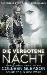 Die Verbotene Nacht (Liebesromane) (Tagebücher der Dunkelheit Band 5) Cover des Buches Die Verbotene Nacht (Liebesromane) (Tagebücher der Dunkelheit Band 5) (ISBN: 9781931419345)