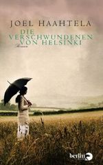 Die Verschwundenen von Helsinki Cover des Buches Die Verschwundenen von Helsinki (ISBN: 9783827011398)