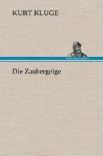 Die Zaubergeige Cover des Buches Die Zaubergeige (ISBN: 9783847253945)