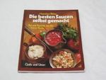 Die besten Saucen selbst gemacht Cover des Buches Die besten Saucen selbst gemacht (ISBN: 9783774212220)