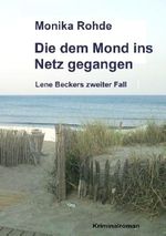 Die dem Mond ins Netz gegangen Cover des Buches Die dem Mond ins Netz gegangen (ISBN: 9783732256341)