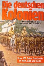 Die deutschen Kolonien Cover des Buches Die deutschen Kolonien (ISBN: 9783893507016)