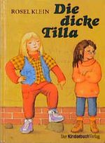 Die dicke Tilla Cover des Buches Die dicke Tilla (ISBN: 9783358008515)