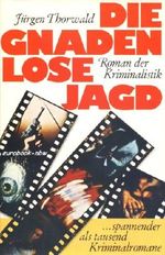 Die gnadenlose Jagd: Roman der Kriminalistik Cover des Buches Die gnadenlose Jagd: Roman der Kriminalistik (ISBN: B0000BTMHH)