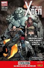 Die neuen X- Men #18 - Die Bruderschaft der Zukunft schlägt zurück (2014, Panini) ***MARVEL NOW*** Cover des Buches Die neuen X- Men #18 - Die Bruderschaft der Zukunft schlägt zurück (2014, Panini) ***MARVEL NOW*** (ISBN: B00R56PAR0)