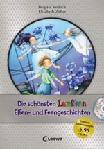 Die schönsten Leselöwen-Elfen- und Feengeschichten mit Hörbuch Cover des Buches Die schönsten Leselöwen-Elfen- und Feengeschichten mit Hörbuch (ISBN: 9783785578629)