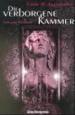 Die verborgene Kammer - Seltsame Visionen Cover des Buches Die verborgene Kammer - Seltsame Visionen (ISBN: 9783932320071)
