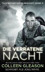 Die verratene Nacht (Liebesromane) (Tagebücher der Dunkelheit Band 4) Cover des Buches Die verratene Nacht (Liebesromane) (Tagebücher der Dunkelheit Band 4) (ISBN: 9781931419260)