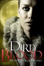 Dirty Blood Cover des Buches Dirty Blood (ISBN: B004V08RS2)