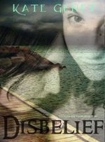Disbelief (Michaela and Trisha Book 4) Cover des Buches Disbelief (Michaela and Trisha Book 4) (ISBN: B00B4LC764)