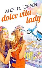 Dolce Vita Lady Cover des Buches Dolce Vita Lady (ISBN: B00VGQXGNU)