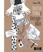 Dottie Polkas Vintage-Welt Cover des Buches Dottie Polkas Vintage-Welt (ISBN: 9783863551360)