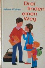 Drei finden einen Weg. Cover des Buches Drei finden einen Weg. (ISBN: B002H8TSL0)