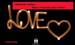 Dreimal Liebe: Mein Freund und Helfer Cover des Buches Dreimal Liebe: Mein Freund und Helfer (ISBN: B00ELSZGTW)