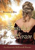 Dunkelheit der Herzen: Spin-Off zu der Historical-Romance-Saga "Das Lächeln des Falken" Cover des Buches Dunkelheit der Herzen: Spin-Off zu der Historical-Romance-Saga "Das Lächeln des Falken" (ISBN: B00U0JVCTY)