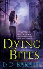Dying Bites Cover des Buches Dying Bites (ISBN: 9781429917681)
