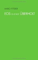 Eos es ist rot Überholt Cover des Buches Eos es ist rot Überholt (ISBN: 9783929939064)