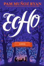 Echo Cover des Buches Echo (ISBN: 9780439874021)
