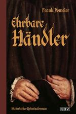 Ehrbare Händler Cover des Buches Ehrbare Händler (ISBN: 9783954410293)