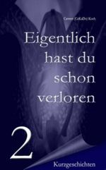 Eigentlich hast du schon verloren - 02 Cover des Buches Eigentlich hast du schon verloren - 02 (ISBN: B0086L62X4)