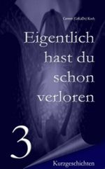 Eigentlich hast du schon verloren - 03 Cover des Buches Eigentlich hast du schon verloren - 03 (ISBN: B0086L8N1I)