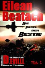 Eilean Beatach - Die Insel der Bestie Cover des Buches Eilean Beatach - Die Insel der Bestie (ISBN: B00H93QA4G)