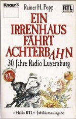Ein Irrenhaus fährt Achterbahn Cover des Buches Ein Irrenhaus fährt Achterbahn (ISBN: 9783426016121)