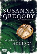 Ein falscher Heiliger Cover des Buches Ein falscher Heiliger (ISBN: 9783404163779)