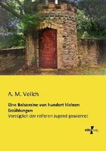 Eine Balsamine von hundert kleinen Erzählungen Cover des Buches Eine Balsamine von hundert kleinen Erzählungen (ISBN: 9783956107085)