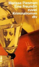 Eine Freundin zuviel Cover des Buches Eine Freundin zuviel (ISBN: 9783423121941)
