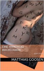 Eine Handvoll Buchstaben Cover des Buches Eine Handvoll Buchstaben (ISBN: B00E8IF2GC)