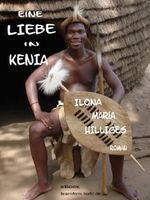 Eine Liebe in Kenia: Auf den Schwingen des Marabu Cover des Buches Eine Liebe in Kenia: Auf den Schwingen des Marabu (ISBN: B00D7C4E6E)