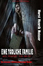 Eine tödliche Familie: Wer regiert die Welt? Ein brisanter Weltverschwörungs-Thriller: Cassiopeiapress Spannung/ Edition Bärenklau Cover des Buches Eine tödliche Familie: Wer regiert die Welt? Ein brisanter Weltverschwörungs-Thriller: Cassiopeiapress Spannung/ Edition Bärenklau (ISBN: 9783736869547)
