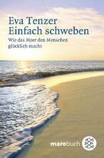 Einfach schweben Cover des Buches Einfach schweben (ISBN: 9783596179404)