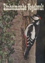 Einheimische Vogelwelt Cover des Buches Einheimische Vogelwelt (ISBN: 4048906625862)