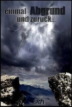 Einmal Abgrund und zurück - zwischen Psychiatrie und Straße Cover des Buches Einmal Abgrund und zurück - zwischen Psychiatrie und Straße (ISBN: B00ERAQISM)