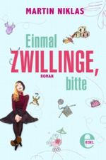 Einmal Zwillinge, bitte Cover des Buches Einmal Zwillinge, bitte (ISBN: 9783955302023)