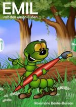 Emil mit den vielen Füßen: und andere Tiergeschichten Cover des Buches Emil mit den vielen Füßen: und andere Tiergeschichten (ISBN: 9783845012797)