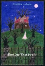 Emilys Tagebuch Cover des Buches Emilys Tagebuch (ISBN: B00D3KK7MU)