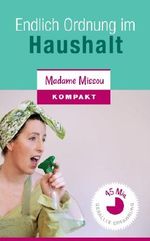 Endlich Ordnung im Haushalt - So macht Aufräumen richtig Spaß! Cover des Buches Endlich Ordnung im Haushalt - So macht Aufräumen richtig Spaß! (ISBN: B00EXUA46S)